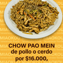 Foto de CHOW PAO MIEN + BEBIDA + POSTRE
